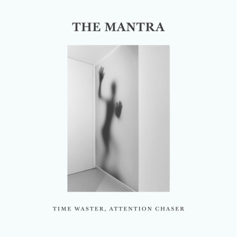 Time Waster, Attention Chaser | Boomplay Music