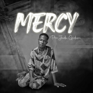 Mercy lyrics | Boomplay Music