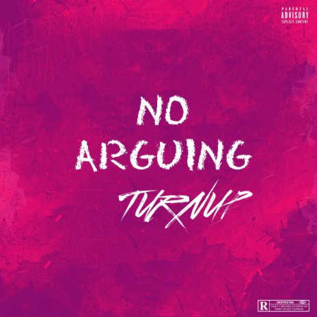 No Arguing ft. DracBaby | Boomplay Music