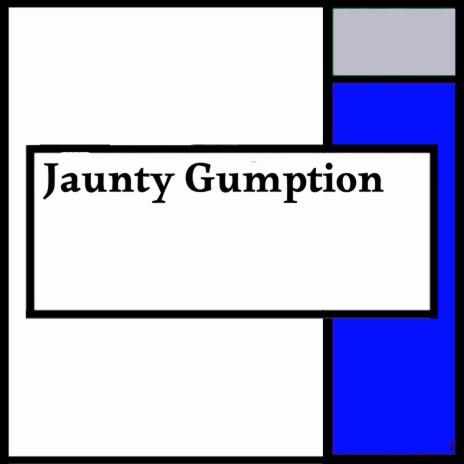 Jaunty Gumption (Drill RMX)