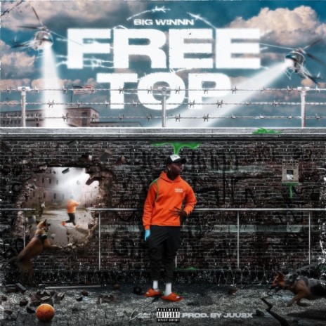 Free Top (feat. Juu2x) | Boomplay Music