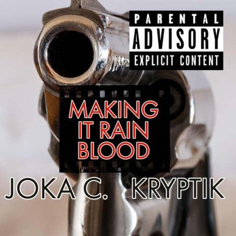 Making It Rain Blood (feat. Kryptik)