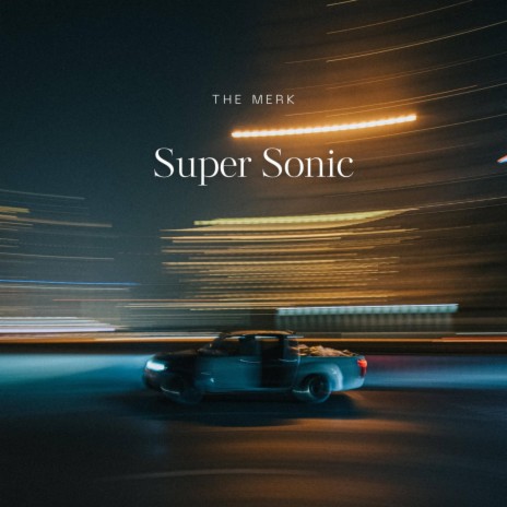 Super Sonic | Boomplay Music