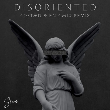Disoriented (COSTÆD & Enigmix Remix Radio Edit) ft. COSTÆD & Enigmix | Boomplay Music