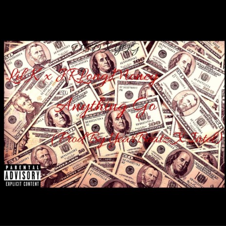 Anything Go (feat. JR Long Money) | Boomplay Music