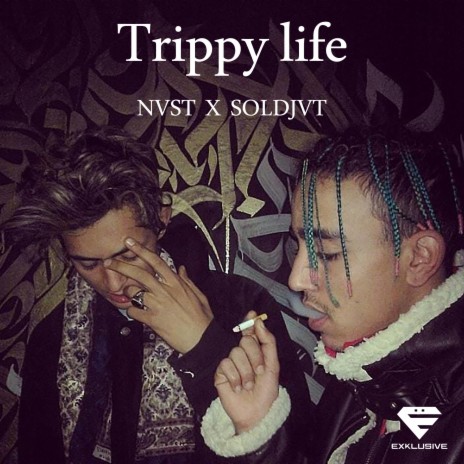 Trippy Life ft. Soldjvt