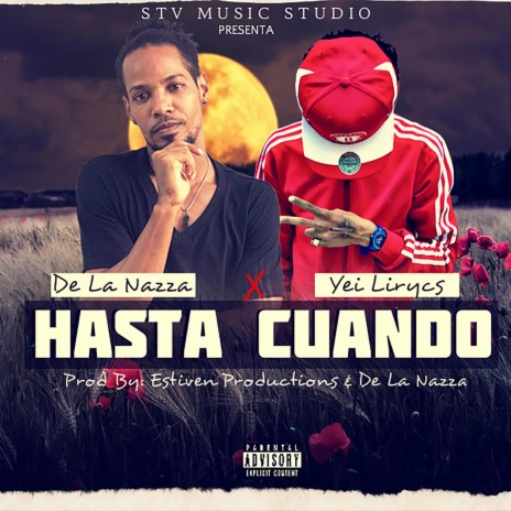 Hasta Cuando ft. Yei Lirycs | Boomplay Music