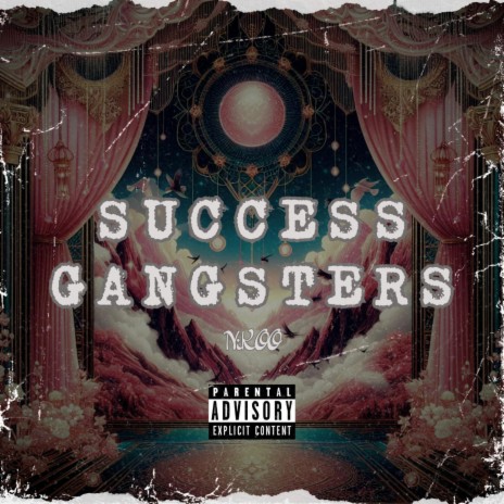 SUCCESS GANGSTERS | Boomplay Music