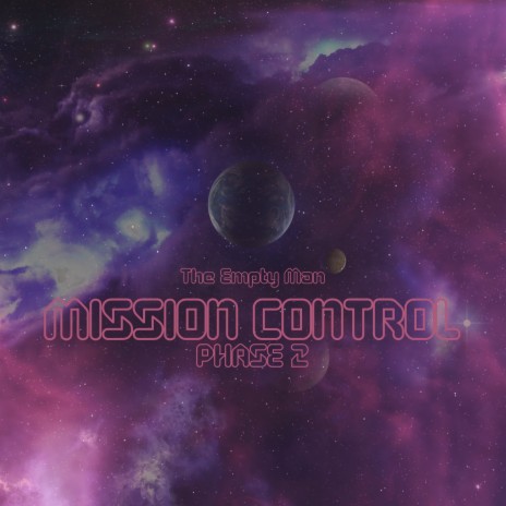 Mission Control Phase 2 | Boomplay Music