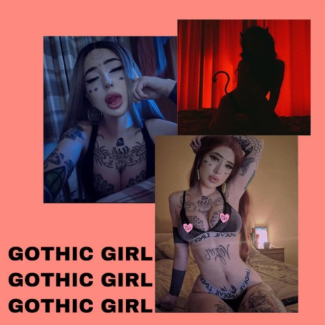 Gothic Girl | Boomplay Music