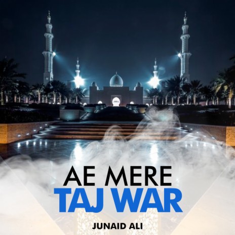 Ae Mere Tajwar | Boomplay Music