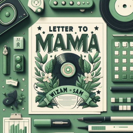 Letter to Mama | Boomplay Music