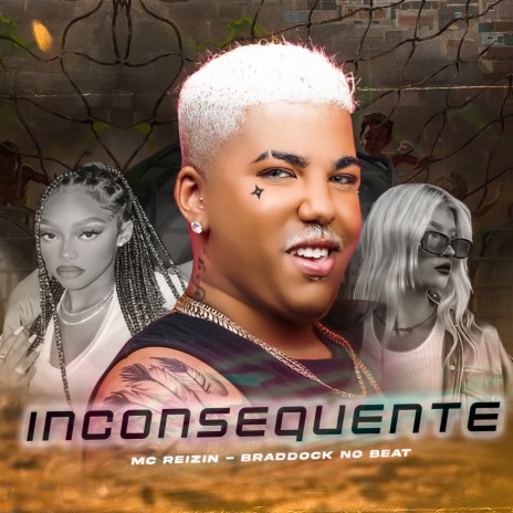 Inconsequente ft. Braddock no beat | Boomplay Music