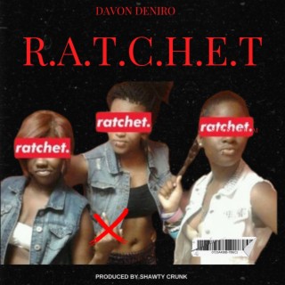 R.A.T.C.H.E.T