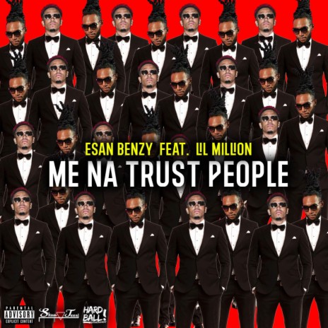 Me Na Trust People (feat. Lil Million) | Boomplay Music