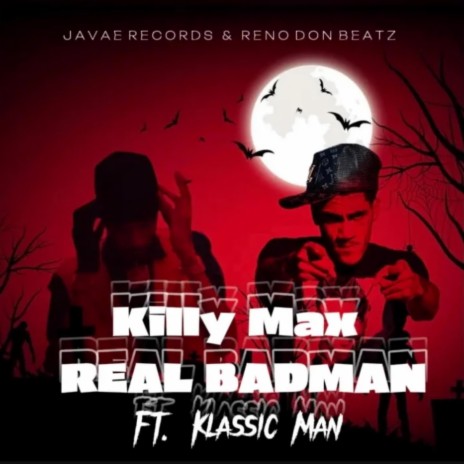 Real Badman RMX ft. Klassic man | Boomplay Music