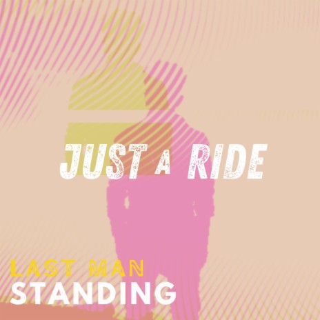 Last Man Standing | Boomplay Music