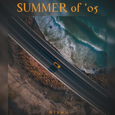 Summer of '05 | Boomplay Music