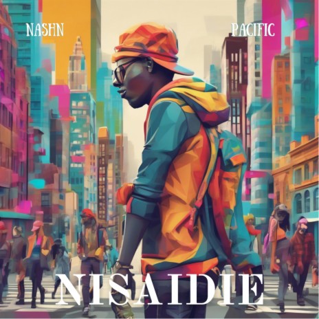 Nisaidie (Edited Version) ft. Pacific | Boomplay Music