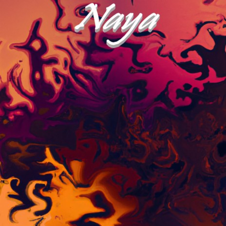 Naya | Boomplay Music