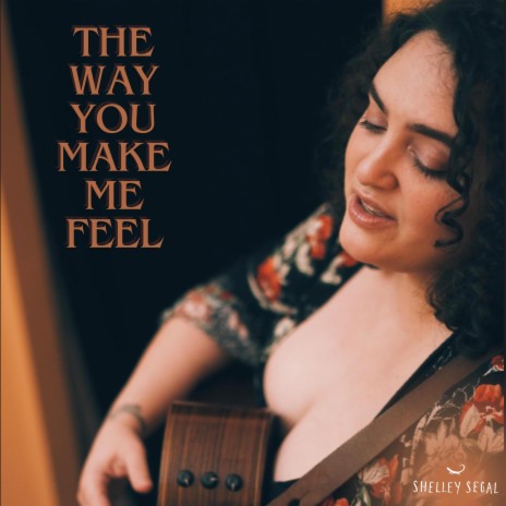 The Way You Make Me Feel (Stripped Back Version) | Boomplay Music