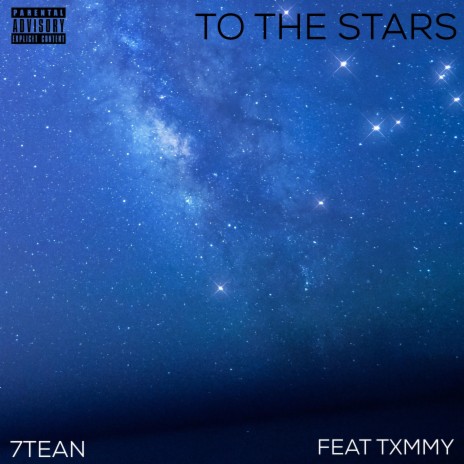 To The Stars ft. Txmmy