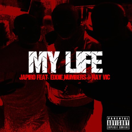 My Life (feat. Eddie Numbers & Ray Vic) | Boomplay Music