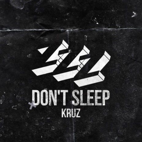 Don't Sleep | Boomplay Music