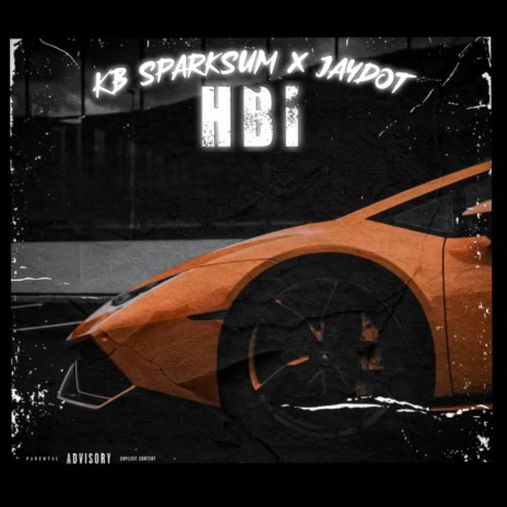 HBI-Jaydot ft. KB Sparksum | Boomplay Music