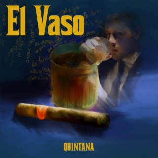 El Vaso lyrics | Boomplay Music