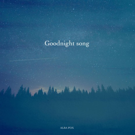 Goodnight Song | Boomplay Music