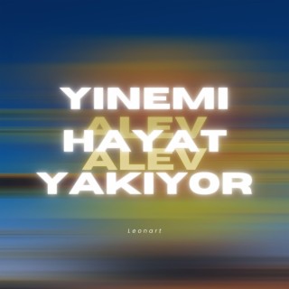 Yinemi Hayat Yakıyor