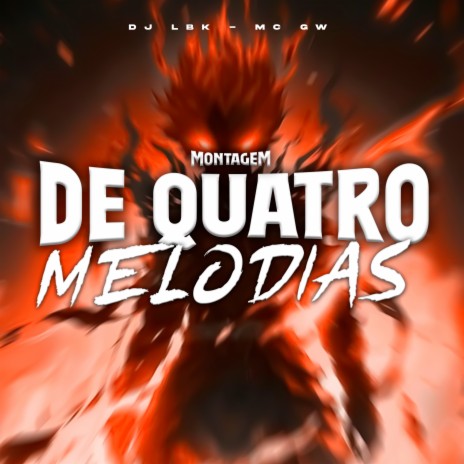 Mgt de Quatro Melodias ft. DJ LBK | Boomplay Music