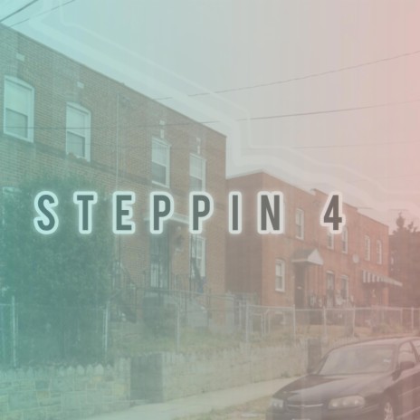 Steppin 4 ft. MPG MAR | Boomplay Music