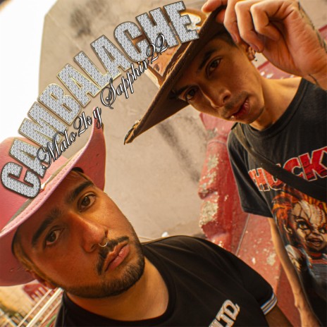 CAMBALACHE ft. Sapphir22 | Boomplay Music