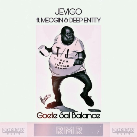 Goete Sal Balance (feat. Meogin & Deep Entity) | Boomplay Music