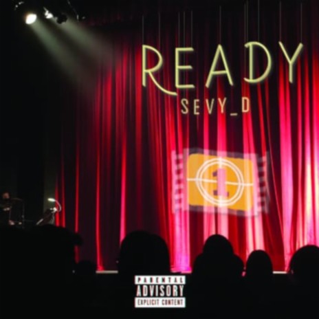 Ready (feat. Sevy D)