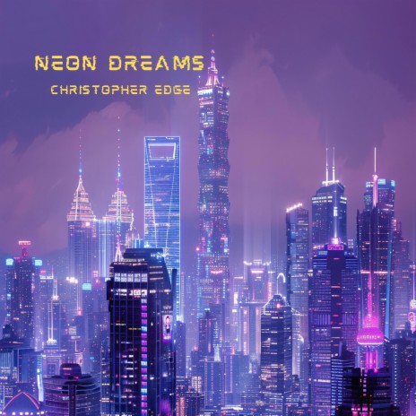 Neon Dreams | Boomplay Music