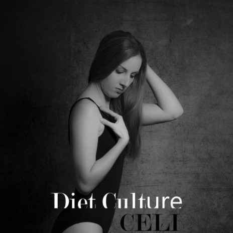 Diet Culture | Boomplay Music
