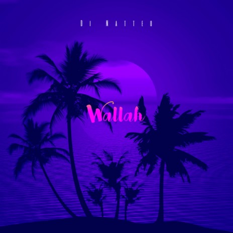 Wallah | Boomplay Music