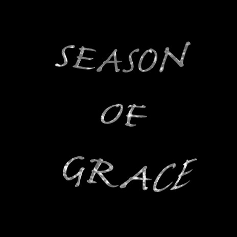 Season of Grace | Boomplay Music