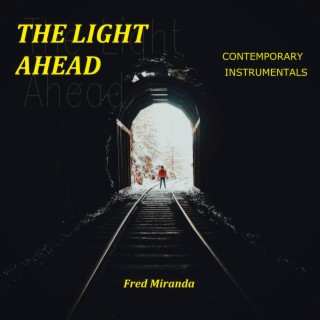 The Light Ahead