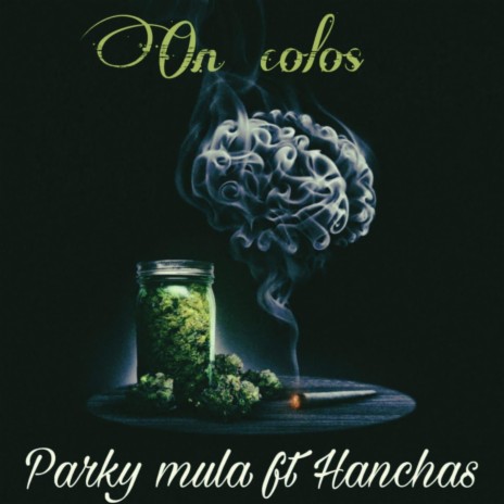 On Colos ft. Hanchas | Boomplay Music