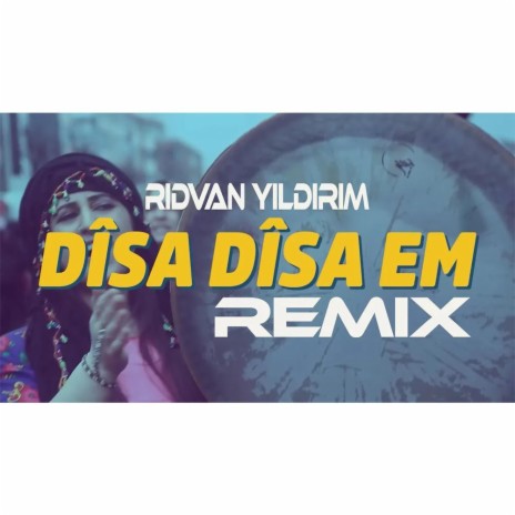 Disa Disa Em (REMIX) | Boomplay Music