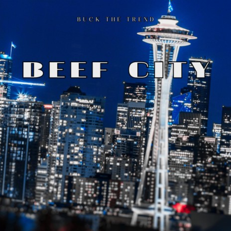Beef City | Boomplay Music