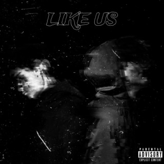 LIKE US ft. Bad Karma lyrics | Boomplay Music