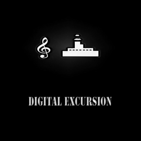 Digital Excursion | Boomplay Music