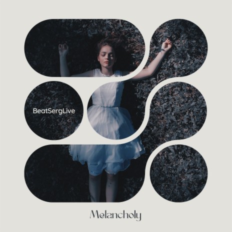 Melancholy | Boomplay Music