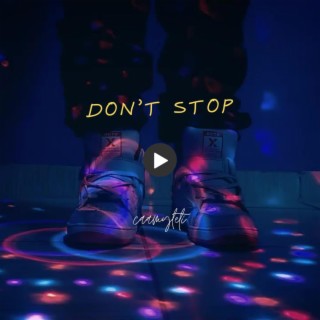 Don't Stop