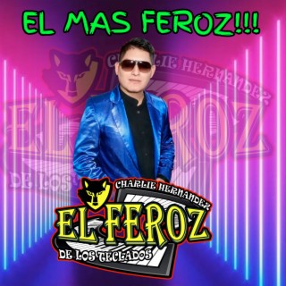 El Mas Feroz